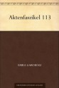 Aktenfaszikel 113 (German Edition) - Émile Gaboriau