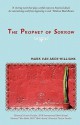 The Prophet of Sorrow - Mark Van Aken Williams