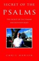 Secret of the Psalms: The Secret of the Psalms Has Been Revealed - Chris Hansen