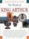 The World of King Arthur - Christopher Snyder, Samuel Valentino