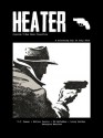 Heater Vol. 01 No. 08 - Georgina Morales, V.C. Roman, Walter Jarvis, Ed McFadden, Larry Holden