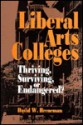 Liberal Arts Colleges: Thriving, Surviving, or Endangered? - David W. Breneman