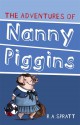 The Adventures of Nanny Piggins - R.A. Spratt