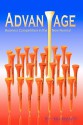 Advantage: Business Competition in the New Normal - Bill Burnett