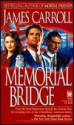 Memorial Bridge - James Carroll