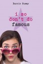 I So Don't Do Famous - Barrie Summy