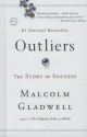 Outliers: The Story of Success - Malcolm Gladwell