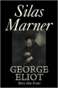 Silas Marner - George Eliot, Mary Anne Evans