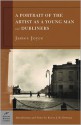 A Portrait of the Artist as a Young Man & Dubliners - James Joyce, Kevin J.H. Dettmar