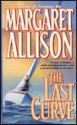 The Last Curve - Margaret Allison