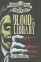 Blood in the Library - Michael Dahl, Bradford Kendall