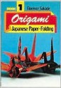 Origami, Book 1: Japanese Paper Folding - Florence Sakade