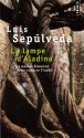 La Lampe d'Aladino et autres histoires pour vaincre l'oubli - Anonymous, Luis Sepúlveda, Bertille Hausberg