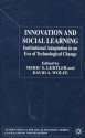 Innovation and Social Learning: Institutional Adaptation in an Era of Technological Change - Meric S. Gertler, David A. Wolfe