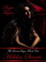 Hidden Secrets (The Secrets Saga) - Angee Taylor