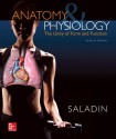 Anatomy & Physiology: The Unity of Form and Function - Kenneth Saladin