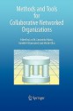 Methods and Tools for Collaborative Networked Organizations - Luis M. Camarinha-Matos, Hamideh Afsarmanesh, Martin Ollus