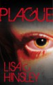 Plague - Lisa C. Hinsley, J.D. Smith