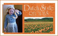 Dutch Style Recipes - Dorothy Crum, Carol Van Klompenberg