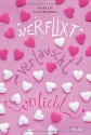 Verflixt, vertauscht, verliebt - Natalie Standiford, Claudia Max