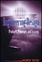 Engineering Design: Products, Processes, And Systems - Andrew Kusiak