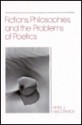 Fictions, Philosophies, And The Problems Of Poetics - Peter J. McCormick