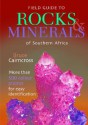 Field Guide to Rocks & Minerals of Southern Africa - Bruce Cairncross