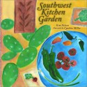 Southwest Kitchen Garden - Kim Nelson