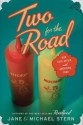 Two for the Road: Our Love Affair with American Food - Jane Stern