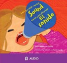 El Sonido/ Sound: Fuerte, Suave, Alto y Bajo/ Sound: Loud, Soft, High, and Low (Ciencia Asombrosa) - Natalie M. Rosinsky, Matthew John