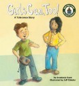 Girls Can, Too!: A Tolerance Story - Anastasia Suen, Jeff Ebbeler