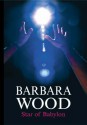 Star of Babylon - Barbara Wood