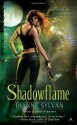 Shadowflame (A Novel of the Shadow World) by Sylvan, Dianne(July 26, 2011) Mass Market Paperback - Dianne Sylvan