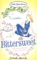 Bittersweet - Sarah Monk