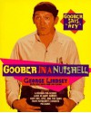 Goober in a Nutshell - George Lindsey, Jim Clark, Ken Beck