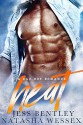 HEAT: A Bad Boy Romance - Jess Bentley, Natasha Wessex