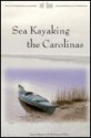 Sea Kayaking the Carolinas - James Bannon, Morrison Giffen