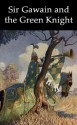 Sir Gawain and the Green Knight (Modern English Translation) [Annotated] - The Gawain Poet, Mark Lord, Jessie L. Weston