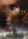 Sun Gate - T.M. Williams