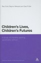 Children's Lives, Children's Futures: A study of children starting secondary school - Paul Croll, Carol Fuller, Gaynor Attwood