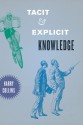 Tacit and Explicit Knowledge - Harry M. Collins