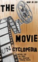 The Movie Uncyclopedia - Michael Kun, Lou Harry, Eric Feinstein, Theresa Hoiles