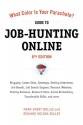 What Color Is Your Parachute? Guide to Job-Hunting Online, Sixth Edition: Gateways, Supersites, Search Engines, Mobile Apps, Social Networking, the Underweb, ... Niche Sites, Transferable Skills, and more - Mark Emery Bolles, Richard Nelson Bolles