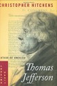 Thomas Jefferson: Author of America (Eminent Lives) - Christopher Hitchens