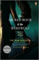 The Sacred Book of the Werewolf - Victor Pelevin, Andrew Bromfield