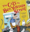 The Cats on Ben Yehuda Street - Ann Redisch Stampler, Francesca Carabelli