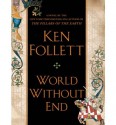 World Without End - Ken Follett