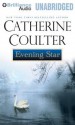 Evening Star - Catherine Coulter, Chloe Campbell