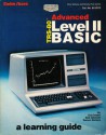 Advanced Trs 80 Level II Basic: A Learning Guide - Don Inman, Ramon Zamora, Bob Albrecht