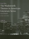 The Wadsworth Themes American Literature Series, 1945-Present, Theme 20: Witnessing War - Jay Parini, Henry Hart